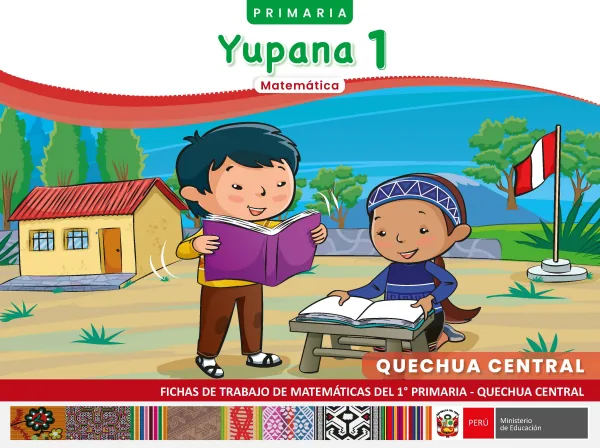 1 Yupana - Quechua central: fichas de trabajo de Matemáticas del 1° Primaria (MINEDU) PDF 1 Portada de 1 Yupana - Quechua central: fichas de trabajo de Matemáticas del 1° Primaria - MINEDU