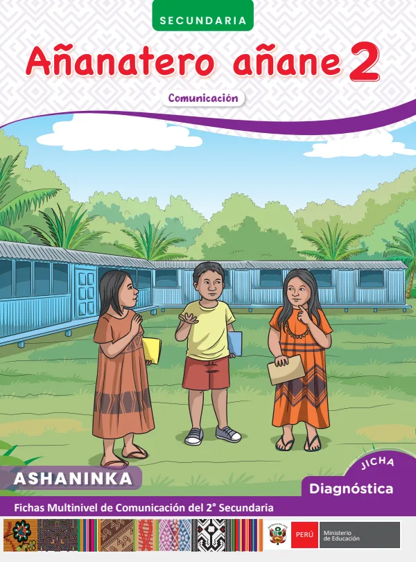 2 Añanatero añane - Ashaninka: fichas multinivel de Comunicación del 2° Secundaria (MINEDU) PDF 1 Portada de 2 Añanatero añane - Ashaninka: fichas multinivel de Comunicación del 2° Secundaria - MINEDU