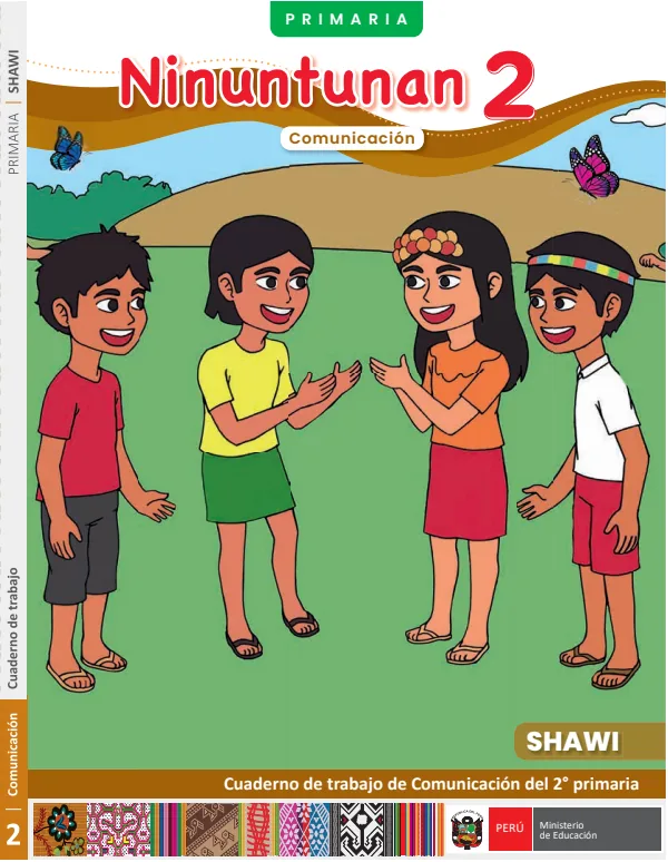 2 Ninuntunan - Shawi: Cuaderno de trabajo de Comunicación del 2° Primaria (MINEDU) PDF 1 Portada de 2 Ninuntunan - Shawi: Cuaderno de trabajo de Comunicación del 2° Primaria - MINEDU