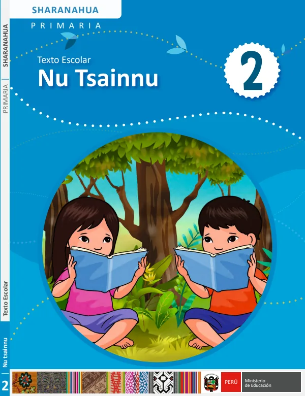 2 Nu tsainnu - Sharadawa: texto de Comunicación del 2° Primaria - Sharanahua (MINEDU) PDF 1 Portada de 2 Nu tsainnu - Sharadawa: texto de Comunicación del 2° Primaria - Sharanahua - MINEDU