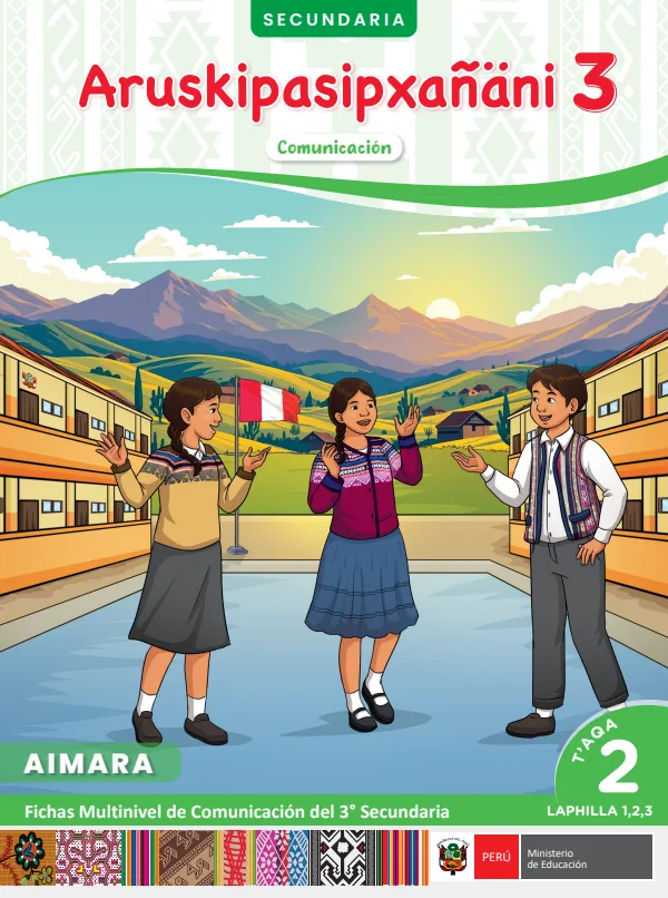 3 Aruskipasipxañäni - Aymara: fichas multinivel de Comunicación del 3° secundaria (MINEDU) PDF 1 Portada de 3 Aruskipasipxañäni - Aymara: fichas multinivel de Comunicación del 3° secundaria - MINEDU