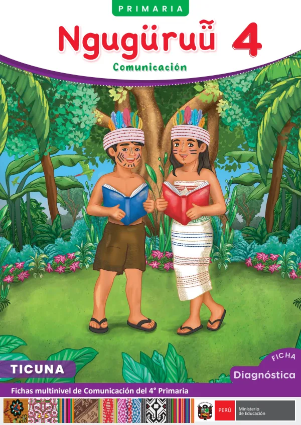 4 Ngugüruü - Ticuna: Fichas multinivel de Comunicación del 4° Primaria - Ticuna. Ficha (MINEDU) PDF 1 Portada de 4 Ngugüruü - Ticuna: Fichas multinivel de Comunicación del 4° Primaria - Ticuna. Ficha - MINEDU