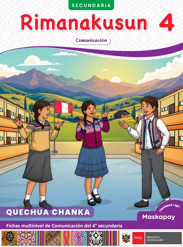 4 Rimanakusun: fichas multinivel de Comunicación del 4° Secundaria - Quechua chanka (MINEDU) PDF 1 Portada de 4 Rimanakusun: fichas multinivel de Comunicación del 4° Secundaria - Quechua chanka - MINEDU