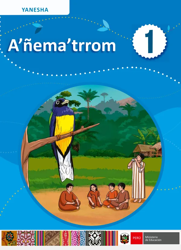A'ñema' trrom - 1 - Yanesha: Texto escolar de Comunicación del 1 Secundaria (MINEDU) PDF 1 Portada de A'ñema' trrom - 1 - Yanesha: Texto escolar de Comunicación del 1 Secundaria - MINEDU