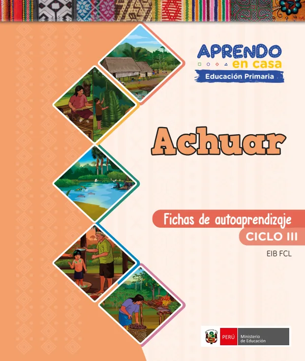 Achuar - Fichas de autoaprendizaje Mamaru - III Ciclo - Primaria (MINEDU) PDF 1 Portada de Achuar - Fichas de autoaprendizaje Mamaru - III Ciclo - Primaria - MINEDU