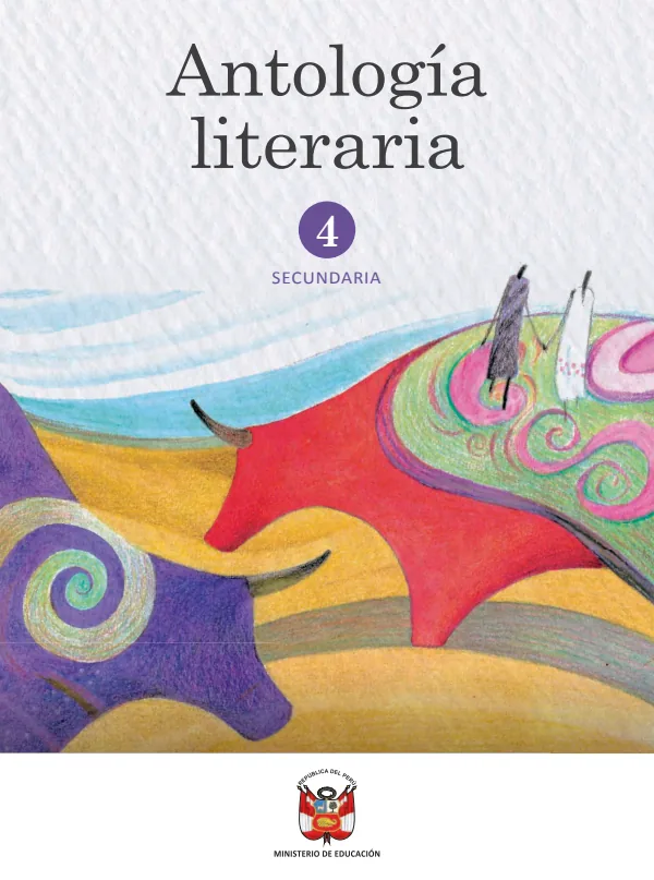 Antología literaria 4, secundaria (MINEDU) PDF 1 Portada de Antología literaria 4, secundaria - MINEDU