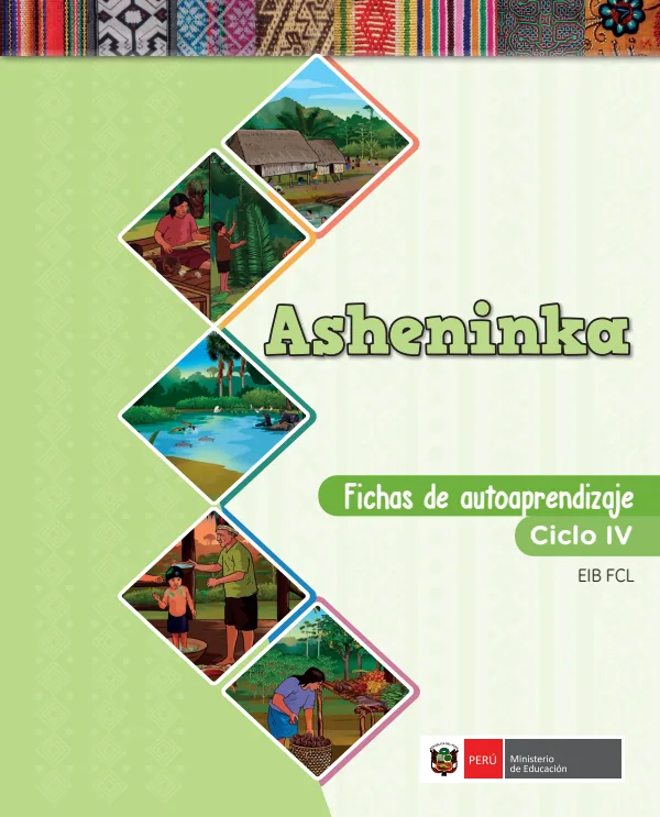 Asheninka - Fichas de autoaprendizaje Mamaru - IV Ciclo - 3.° grado de Primaria (MINEDU) PDF 1 Portada de Asheninka - Fichas de autoaprendizaje Mamaru - IV Ciclo - 3.° grado de Primaria - MINEDU