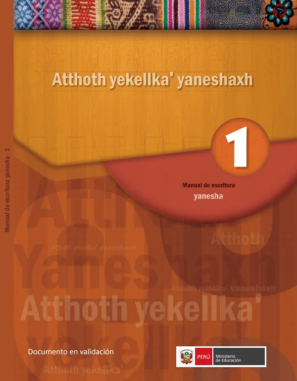 Atthoth yekellka' yaneshaxh, 1 = Manual de escritura Yanesha (MINEDU) PDF 1 Portada de Atthoth yekellka' yaneshaxh, 1 = Manual de escritura Yanesha - Educación Intercultural Bilingüe (EIB) - MINEDU