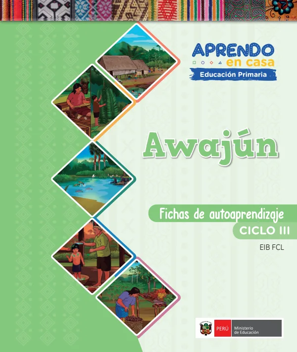 Awajún - Fichas de autoaprendizaje Mamaru del III Ciclo (1.er y 2.) de Primaria (MINEDU) PDF 1 Portada de Awajún - Fichas de autoaprendizaje Mamaru del III Ciclo (1.er y 2.) de Primaria - MINEDU