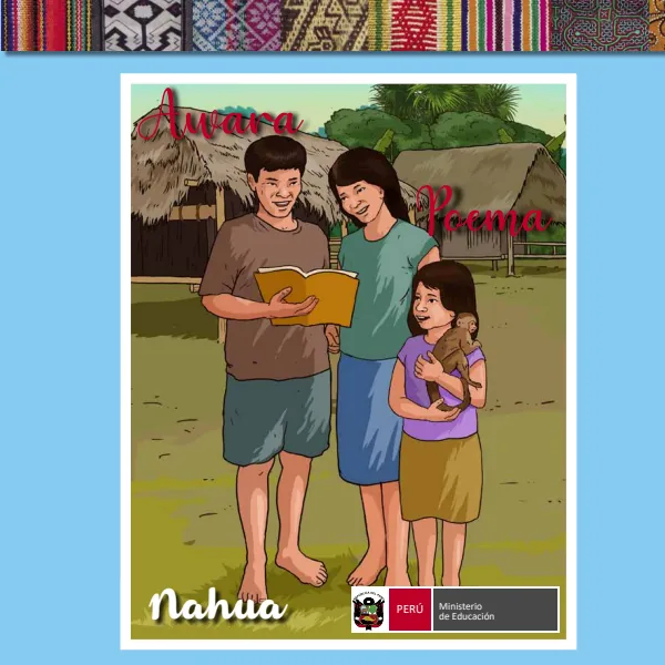 Awara poemas = Colección de adivinanzas y poemas - Nahua - Primaria (MINEDU) PDF 1 Portada de Awara poemas = Colección de adivinanzas y poemas - Nahua - Primaria - MINEDU