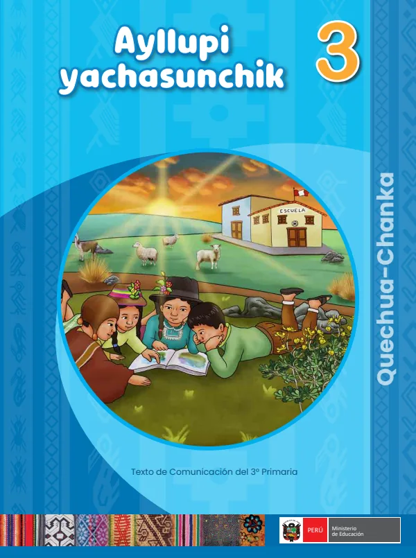 Ayllupi Yachasunchik - 3 - Quechua-Chanka: Texto de Comunicación del 3 Primaria (MINEDU) PDF 1 Portada de Ayllupi Yachasunchik - 3 - Quechua-Chanka: Texto de Comunicación del 3 Primaria - MINEDU