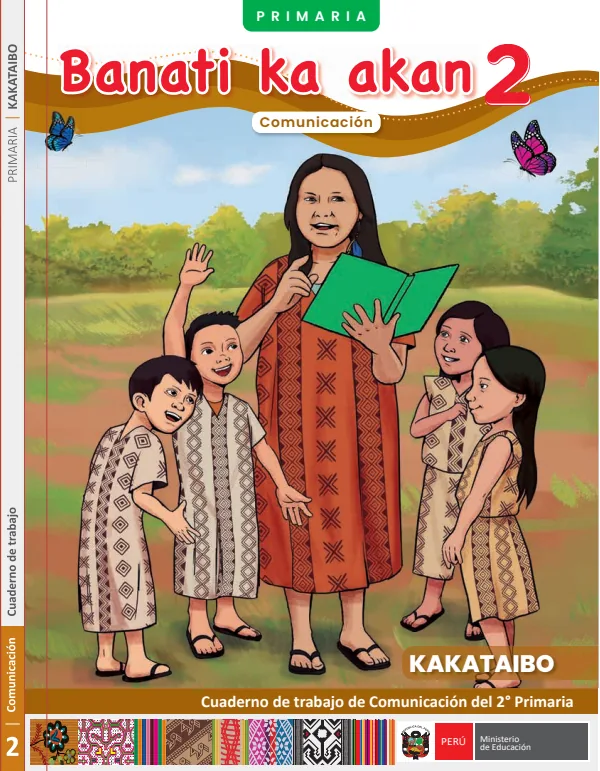 Banati ka akan 2 - Kakataibo: cuaderno de trabajo de Comunicación del 2° Primaria (MINEDU) PDF 1 Portada de Banati ka akan 2 - Kakataibo: cuaderno de trabajo de Comunicación del 2° Primaria - MINEDU