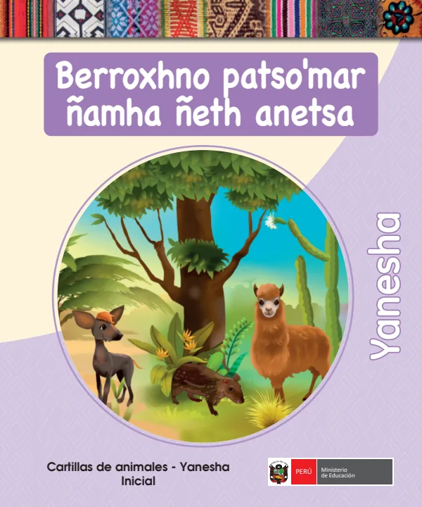 Berroxhno patsomar ñamha ñeth anetsa = Cartillas de animales - Yanesha, Inicial (MINEDU) PDF 1 Portada de Berroxhno patsomar ñamha ñeth anetsa = Cartillas de animales - Yanesha, Inicial - MINEDU