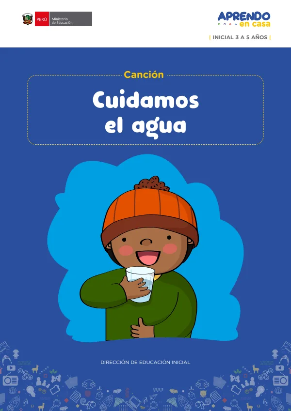 Canción: Cuidamos el agua. Inicial 3 a 5 años (MINEDU) PDF 1 Portada de Canción: Cuidamos el agua. Inicial 3 a 5 años - MINEDU