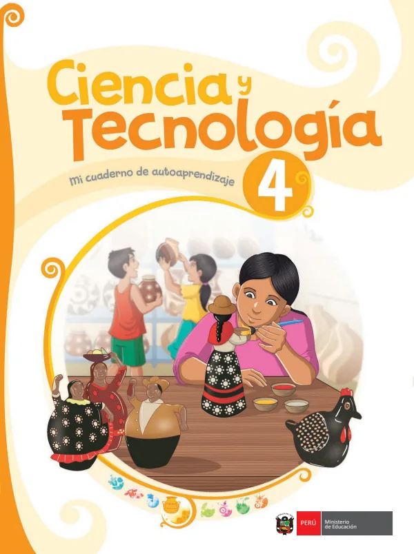 Ciencia y Tecnología 4: mi cuaderno de autoaprendizaje - 4.° grado de Primaria (MINEDU) PDF 1 Portada de Ciencia y Tecnología 4: mi cuaderno de autoaprendizaje - 4.° grado de Primaria - MINEDU