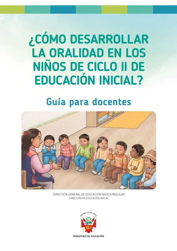 ¿Cómo desarrollar la oralidad en los niños de ciclo II de educación inicial?: guía para docentes (MINEDU) PDF 1 Portada de ¿Cómo desarrollar la oralidad en los niños de ciclo II de educación inicial?: guía - Guías docentes - MINEDU