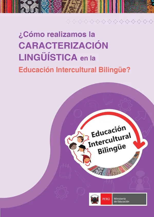 ¿Cómo realizamos la CARACTERIZACIÓN LINGÜÍSTICA en la Educación Intercultural Bilingüe? (MINEDU) PDF 1 Portada de ¿Cómo realizamos la CARACTERIZACIÓN LINGÜÍSTICA en la Educación Intercultural Bilingüe? - Guías docentes - MINEDU