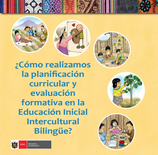 ¿Cómo realizamos la planificación curricular y evaluación formativa en la Educación Inicial Intercultural Bilingue? (MINEDU) PDF 1 Portada de ¿Cómo realizamos la planificación curricular y evaluación formativa en la Educación - Guías docentes - MINEDU