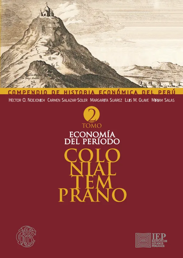 Compendio de Historia económica del Perú. Tomo 2: Economía del periodo colonial temprano (MINEDU) PDF 1 Portada de Compendio de Historia económica del Perú. Tomo 2: Economía del periodo colonial - Secundaria - MINEDU