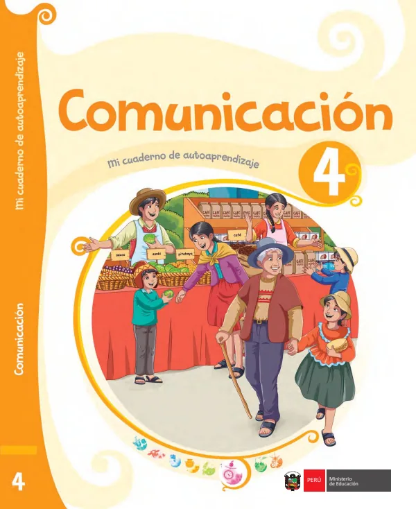 Comunicación 4: mi cuaderno de autoaprendizaje - 4.° grado de Primaria (MINEDU) PDF 1 Portada de Comunicación 4: mi cuaderno de autoaprendizaje - 4.° grado de Primaria - MINEDU
