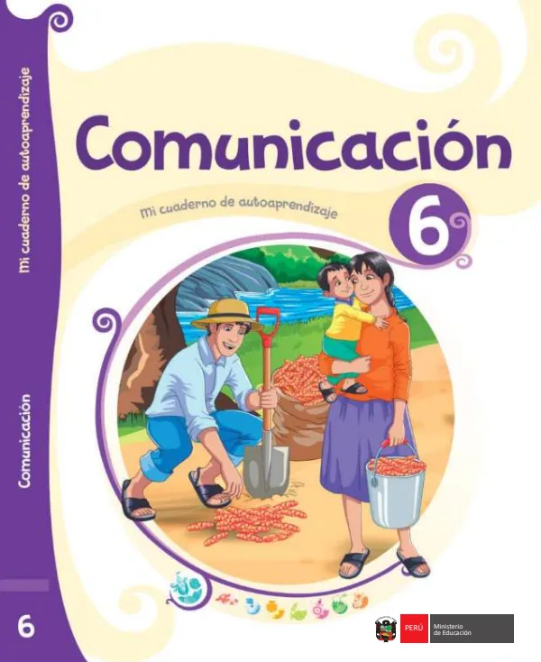 Comunicación 6: mi cuaderno de autoaprendizaje - 6.° grado de Primaria (MINEDU) PDF 1 Portada de Comunicación 6: mi cuaderno de autoaprendizaje - 6.° grado de Primaria - MINEDU