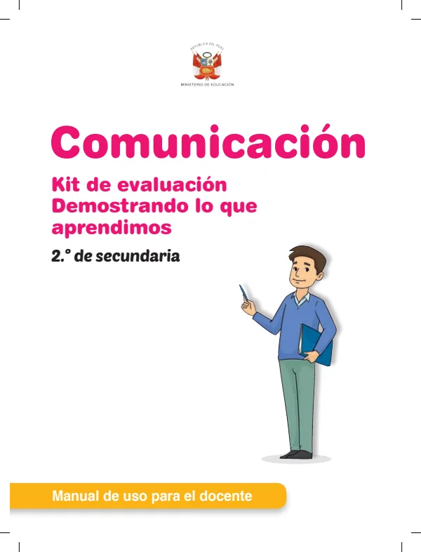 Comunicación, kit de evaluación Demostrando lo que aprendimos, 2do. secundaria: manual de uso para el docente · 2016 (MINEDU) PDF 1 Portada de Comunicación, kit de evaluación Demostrando lo que aprendimos, 2do. secundaria: manual - Evaluaciones UMC (ECE y ENLA) - MINEDU