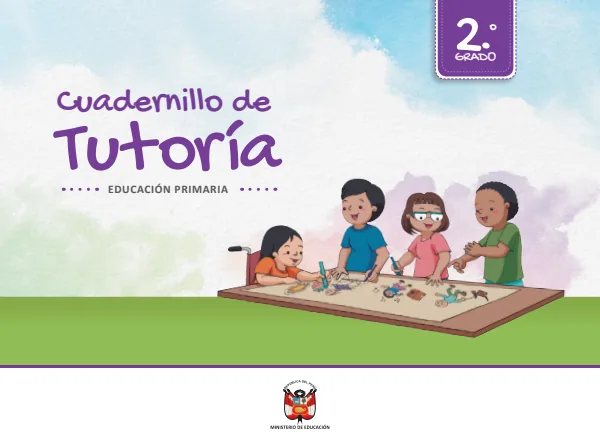 Cuadernillo de Tutoría Segundo Grado Educación Primaria 2019 · 2019 (MINEDU) PDF 1 Portada de Cuadernillo de Tutoría Segundo Grado Educación Primaria 2019 · 2019 - MINEDU