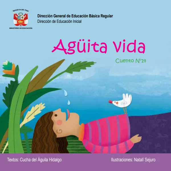 Cuento: Agüita vida. Inicial 3 a 5 años (MINEDU) PDF 1 Portada de Cuento: Agüita vida. Inicial 3 a 5 años - MINEDU