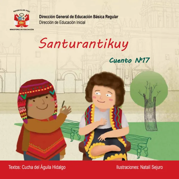 Cuento: Santurantikuy - Educación Inicial (MINEDU) PDF 1 Portada de Cuento: Santurantikuy - Educación Inicial - MINEDU