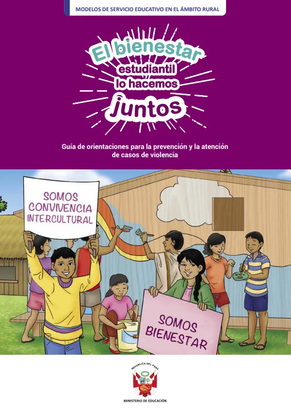 El bienestar estudiantil lo hacemos juntos: guía de orientaciones para la prevención y atención de casos de violencia en los modelos de servicio educativo del ámbito rural (MINEDU) PDF 1 Portada de El bienestar estudiantil lo hacemos juntos: guía de orientaciones para la prevención - Primaria - MINEDU