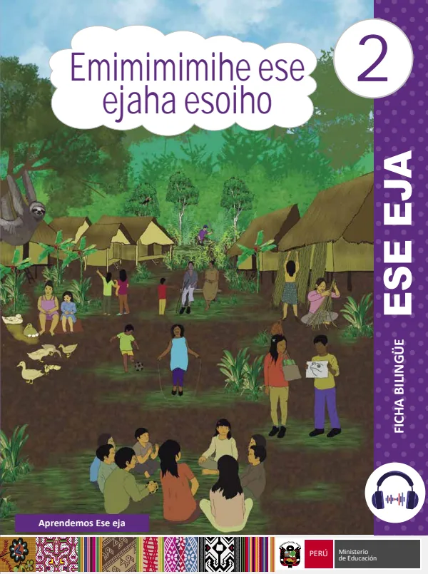 Emimimimihe ese ejaha esoiho - 2. Ese Eja: Ficha Bilingüe del 2. Primaria (MINEDU) PDF 1 Portada de Emimimimihe ese ejaha esoiho - 2. Ese Eja: Ficha Bilingüe del 2. Primaria - MINEDU