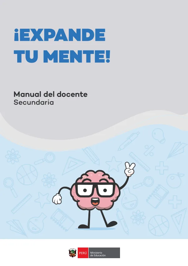 ¡Expande tu mente! Manual del docente, Secundaria (MINEDU) PDF 1 Portada de ¡Expande tu mente! Manual del docente, Secundaria - Guías docentes - MINEDU