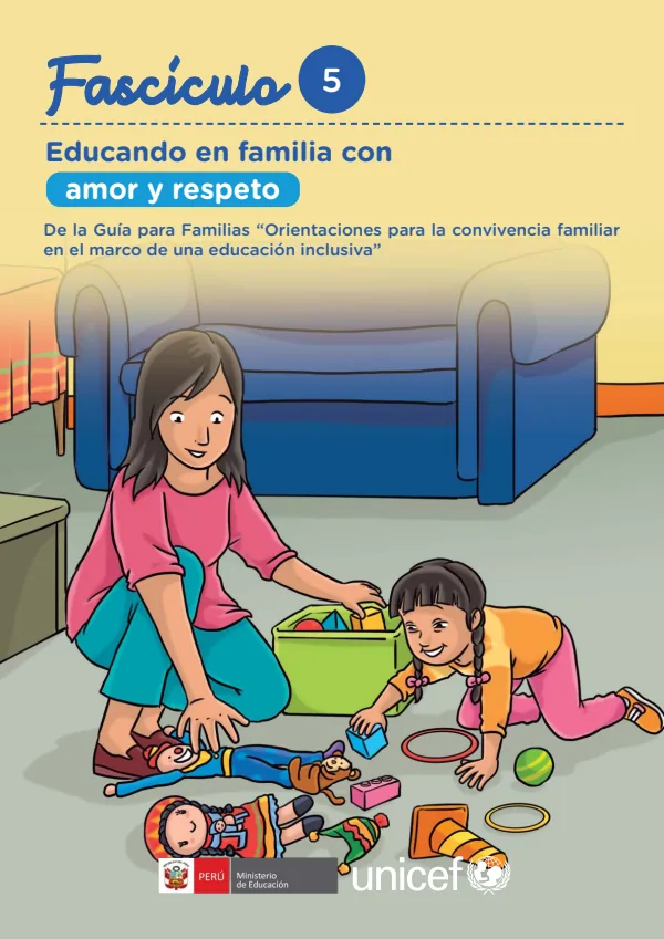 Fascículo 5. Educando en familia con amor y respeto - Secundaria (MINEDU) PDF 1 Portada de Fascículo 5. Educando en familia con amor y respeto - Secundaria - MINEDU