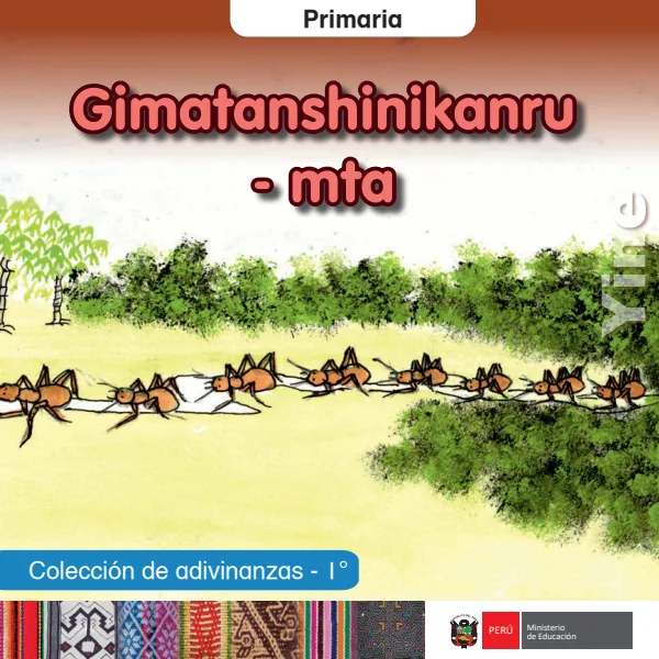 Gimatanshinikanru - mta = Colección de adivinanzas - 1. grado de primaria - Yine (MINEDU) PDF 1 Portada de Gimatanshinikanru - mta = Colección de adivinanzas - 1. grado de primaria - Yine - MINEDU