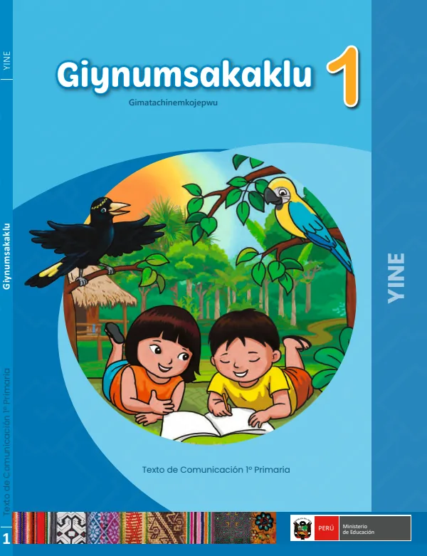 Giynumsakaklu 1: Texto de Comunicación del 1° Primaria - Yine (MINEDU) PDF 1 Portada de Giynumsakaklu 1: Texto de Comunicación del 1° Primaria - Yine - MINEDU