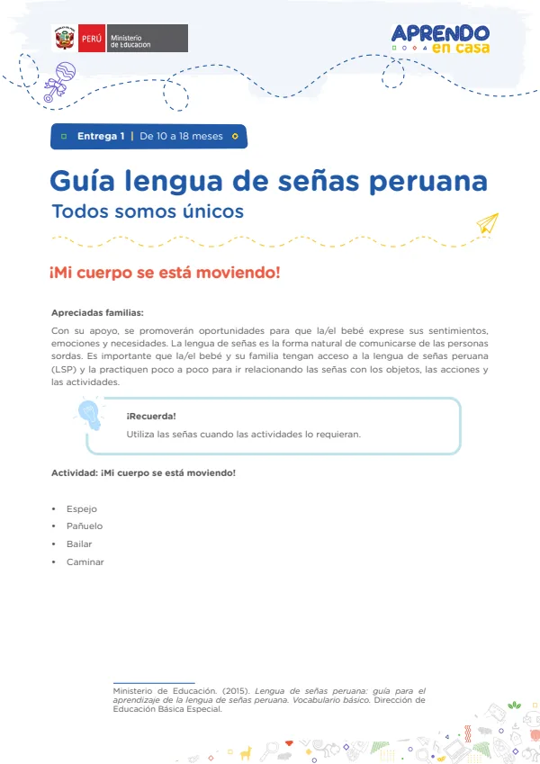 Guía de lengua de señas peruana: Situación retadora 1 - De 10 a 18 meses - Todos somos únicos (MINEDU) PDF 1 Portada de Guía de lengua de señas peruana: Situación retadora 1 - De 10 a 18 meses - Todos somos - Educación Básica Especial (EBE) - MINEDU