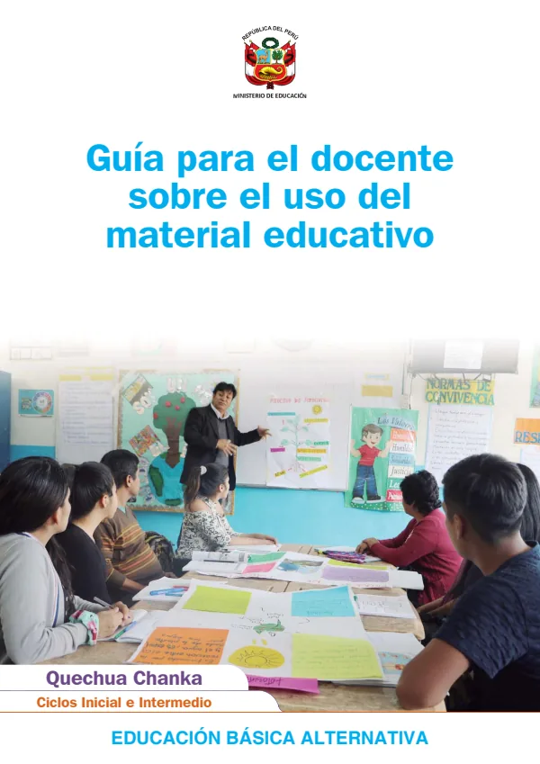 Guía para el docente sobre el uso del material educativo, Quechua Chanka. Ciclos Inicial e Intermedio, área de Comunicación · 2020 (MINEDU) PDF 1 Portada de Guía para el docente sobre el uso del material educativo, Quechua Chanka. Ciclos - MINEDU
