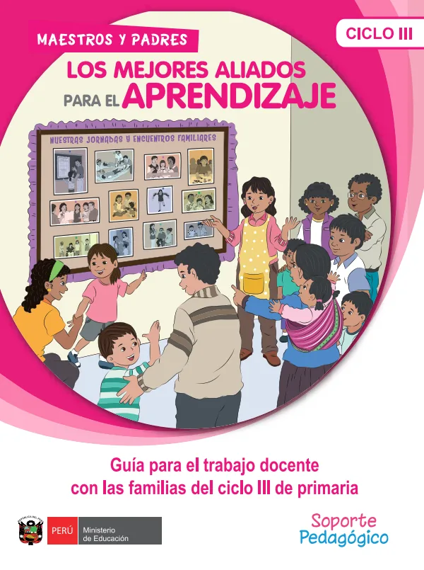 Guía para el trabajo docente con las familias del ciclo III de Primaria · 2016 (MINEDU) PDF 1 Portada de Guía para el trabajo docente con las familias del ciclo III de Primaria · 2016 - MINEDU