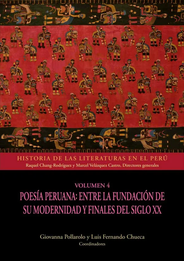 Historia de las Literaturas en el Perú: volumen 4. Poesía Peruana: Entre la fundación y finales del siglo XX (MINEDU) PDF 1 Portada de Historia de las Literaturas en el Perú: volumen 4. Poesía Peruana: Entre la fundación - 1.º grado de Primaria - MINEDU