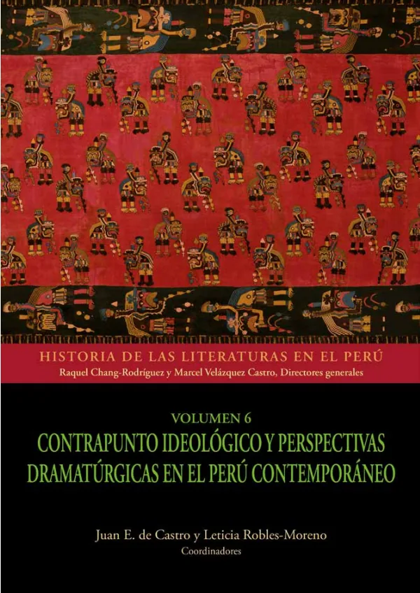 Historia de las Literaturas en el Perú: volumen 6. Contrapunto ideológico y perspectivas dramatúrgicas en el Perú contemporáneo (MINEDU) PDF 1 Portada de Historia de las Literaturas en el Perú: volumen 6. Contrapunto ideológico - Primaria - MINEDU