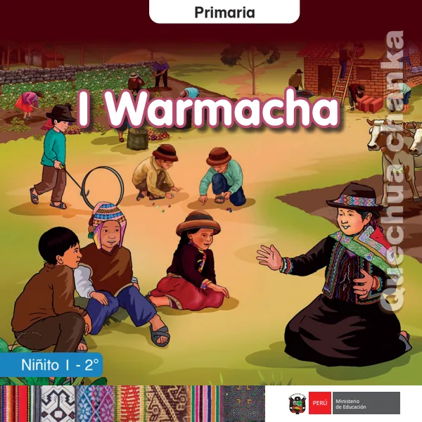 I Warmacha = Niñito 1 - 2. grado de primaria - Quechua Chanka (MINEDU) PDF 1 Portada de I Warmacha = Niñito 1 - 2. grado de primaria - Quechua Chanka - MINEDU