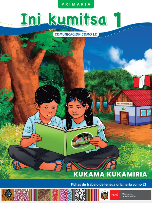 Ini kumitsa 1: fichas de trabajo de Lengua originaria como L2 1 - Primaria - Kukama kukamiria (MINEDU) PDF 1 Portada de Ini kumitsa 1: fichas de trabajo de Lengua originaria como L2 1 - Primaria - Kukama - MINEDU