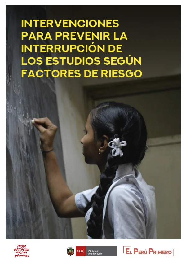Intervenciones para prevenir la interrupción de los estudios según factores de riesgo (MINEDU) PDF 1 Portada de Intervenciones para prevenir la interrupción de los estudios según factores de riesgo - Guías docentes - MINEDU