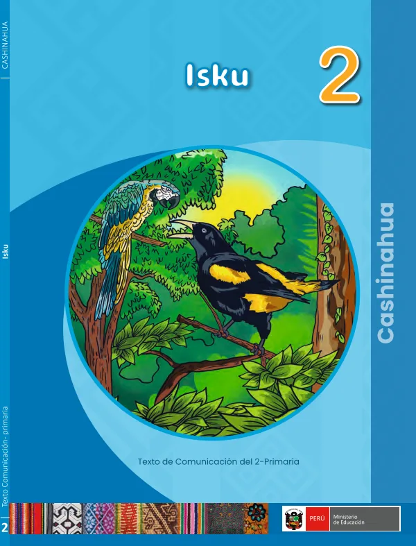 Isku 2: texto de Comunicación del 2° Primaria - Cashinahua (MINEDU) PDF 1 Portada de Isku 2: texto de Comunicación del 2° Primaria - Cashinahua - MINEDU