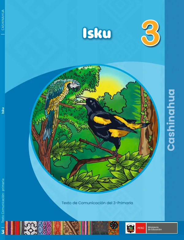 Isku 3: texto de Comunicación del 3° Primaria - Cashinahua (MINEDU) PDF 1 Portada de Isku 3: texto de Comunicación del 3° Primaria - Cashinahua - MINEDU