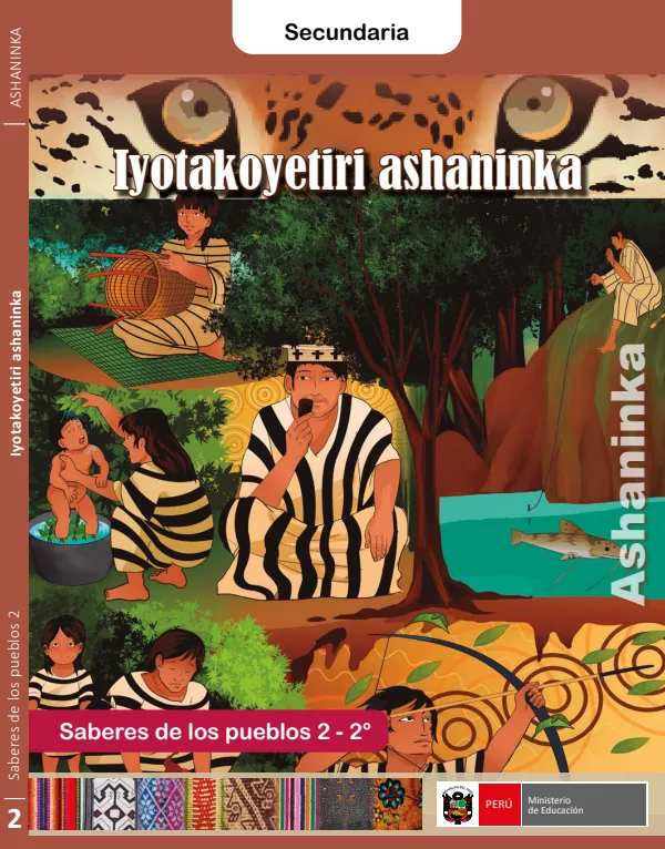Iyotakoyetiri ashaninka = Saberes de los pueblos 2 - 2. grado de secundaria - Ashaninka (MINEDU) PDF 1 Portada de Iyotakoyetiri ashaninka = Saberes de los pueblos 2 - 2. grado de secundaria - Ashaninka - MINEDU