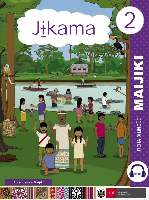 J+kama - 2 - Maijiki: Ficha Bilingüe del 2 Primaria (MINEDU) PDF 1 Portada de J+kama - 2 - Maijiki: Ficha Bilingüe del 2 Primaria - MINEDU