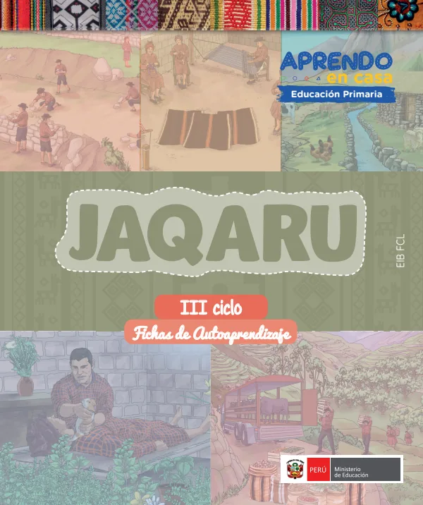 Jaqaru - Fichas de autoaprendizaje Chachas del IV Ciclo (3.er) de Primaria (MINEDU) PDF 1 Portada de Jaqaru - Fichas de autoaprendizaje Chachas del IV Ciclo (3.er) de Primaria - MINEDU