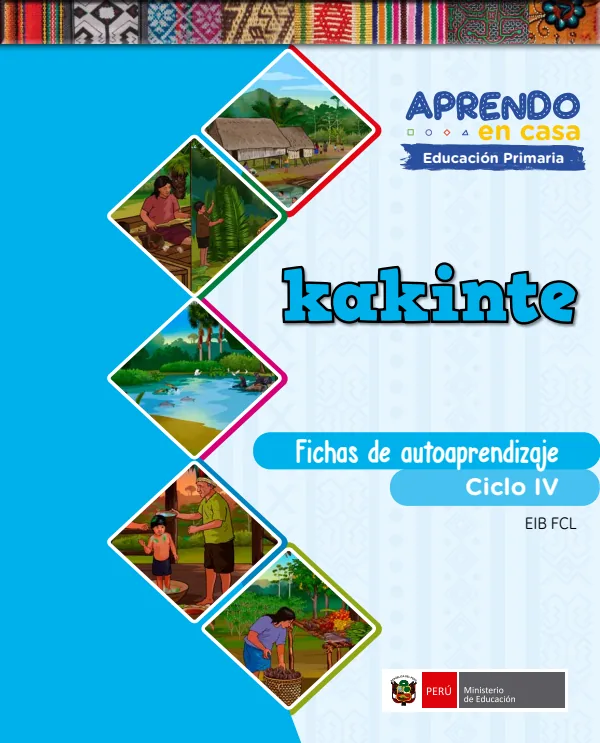 Kakinte - Fichas de autoaprendizaje Mamaru del IV Ciclo (3.er) de Primaria (MINEDU) PDF 1 Portada de Kakinte - Fichas de autoaprendizaje Mamaru del IV Ciclo (3.er) de Primaria - MINEDU