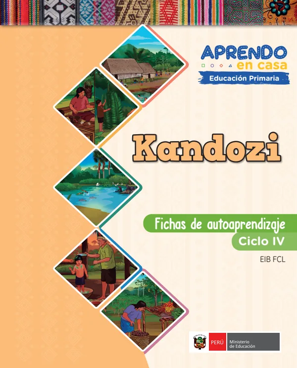 Kandozi - Fichas de autoaprendizaje Mamaru del IV Ciclo (3.er) de Primaria (MINEDU) PDF 1 Portada de Kandozi - Fichas de autoaprendizaje Mamaru del IV Ciclo (3.er) de Primaria - MINEDU